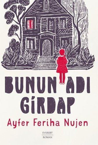 Bunun Adı Girdap Ayfer Feriha Nujen Everest Yayınları