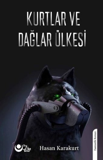 Kurtlar ve Dağlar Ülkesi Hasan Karabut Ayyıldız Kitap
