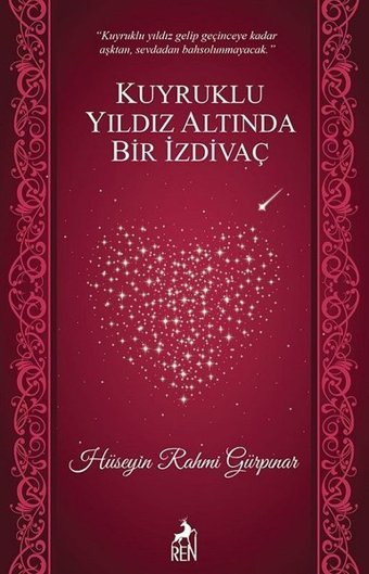 Kuyruklu Yıldız Altında Bir İzdivaç Hüseyin Rahmi Gürpınar Ren Kitap