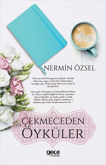 Çekmeceden Öyküler Nermin Özsel Gece Kitaplığı
