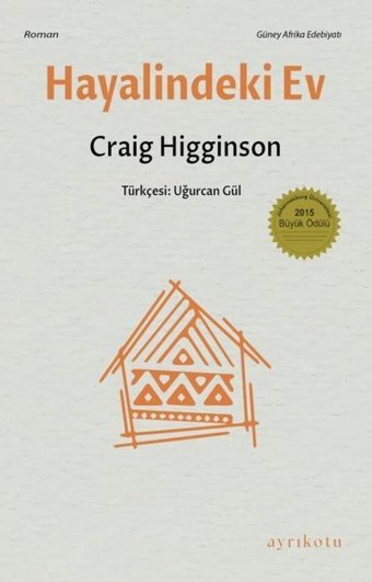Hayalindeki Ev Craig Higginson Ayrıkotu Yayınları