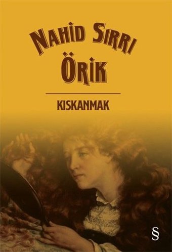 Kıskanmak Nahid Sırrı Örik Everest Yayınları