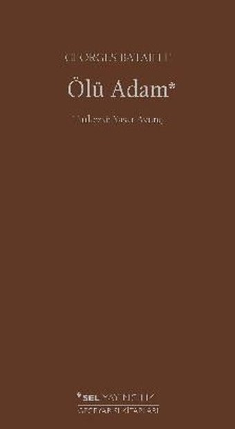 Ölü Adam Georges Bataille Sel Yayıncılık
