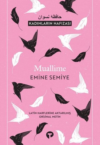 Muallime - Kadınların Hafızası Emine Semiye Turkuvaz Kitap