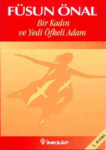 Bir Kadın ve Yedi Öfkeli Adam Füsun Önal İnkılap Kitabevi
