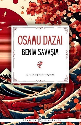 Benim Savaşım Osamu Dazai Otantik Kitap
