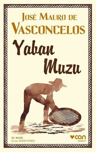 Yaban Muzu Jose Mauro De Vasconcelos Can Yayınları