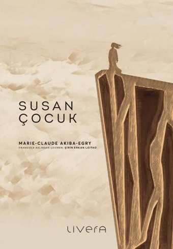 Susan Çocuk Marie - Claude Akiba - Egry Livera Yayınevi