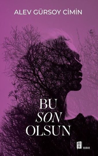 Bu Son Olsun Alev Gürsoy Cimin Mona