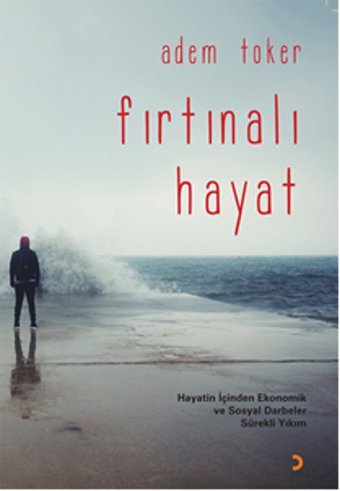 Fırtınalı Hayat Adem Toker Cinius