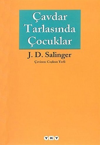 Çavdar Tarlasında Çocuklar Jerome David Salinger Yapı Kredi Yayınları