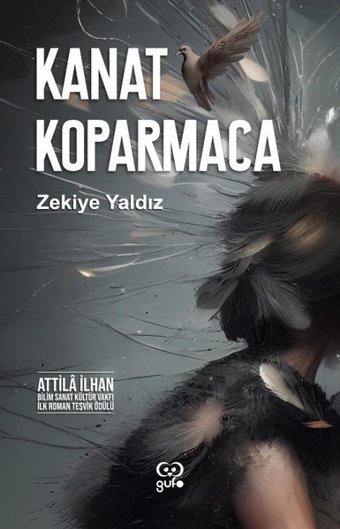 Kanat Koparmaca Zekiye Yaldız Gufo Yayınları