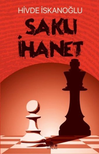 Saklı İhanet Hivde İskanoğlu Beyaz Fil Yayınları