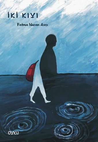 İki Kıyı Fatma Nuran Avcı Yazarın Kendi Yayını