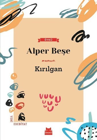 Kırılgan Alper Beşe Kırmızı Kedi