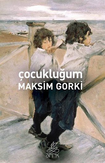 Çocukluğum Maksim Gorki Antik Kitap