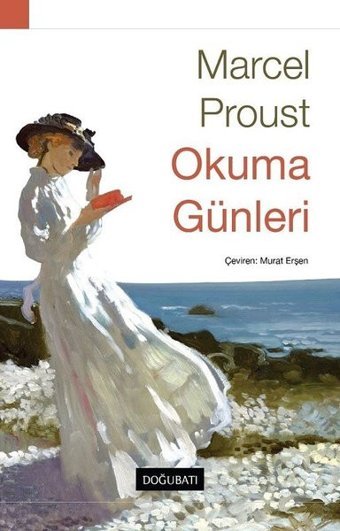 Okuma Günleri Marcel Proust Doğu Batı Yayınları
