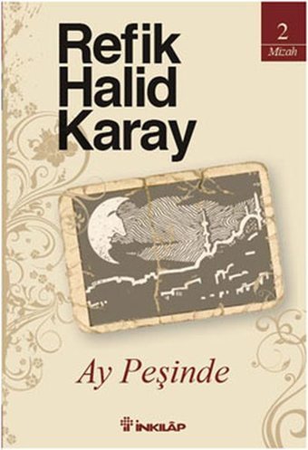 Ay Peşinde Refik Halid Karay İnkılap Kitabevi