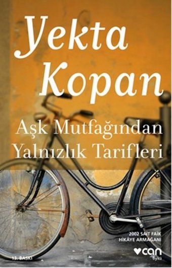 Aşk Mutfağından Yalnızlık Tarifleri Yekta Kopan Can Yayınları