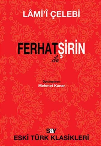 Ferhat İle Şirin Lamii Çelebi Say Yayınları