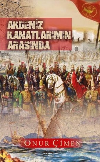 Akdeniz Kanatlarımın Arasında Onur Çimen Sokak Kitapları Yayınları