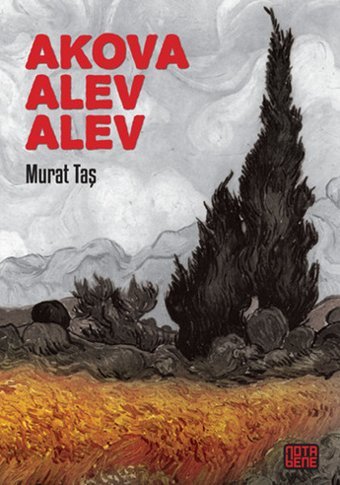Akova Alev Alev Murat Taş Nota Bene Yayınları