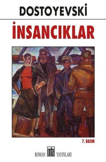 İnsancıklar Fyodor Mihayloviç Dostoyevski Oda Yayınları