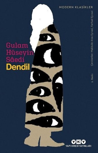 Dendil - Modern Klasikler Gulam Hüseyin Saedi Yapı Kredi Yayınları