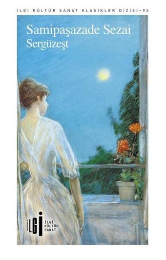 Sergüzeşt Sami Paşazade Sezai İlgi Kültür Sanat Yayınları