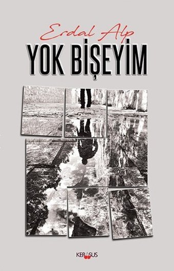 Yok Bişeyim Erdal Alp Kerasus