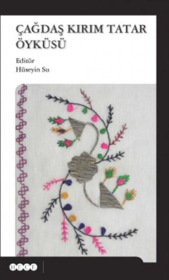 Çağdaş Kırım Tatar Öyküsü Kolektif Hece Yayınları