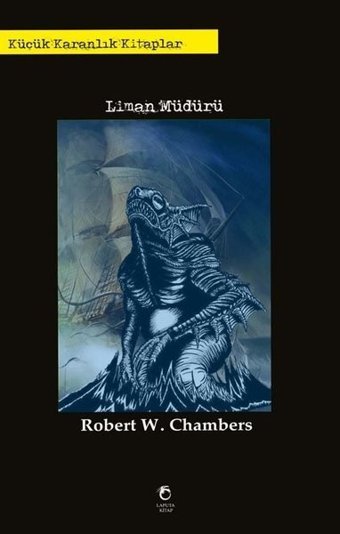 Liman Müdürü Robert W. Chambers Laputa Kitap