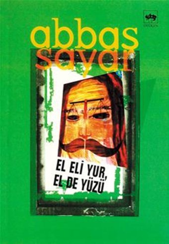 El Eli Yur El de Yüzü Abbas Sayar Ötüken Neşriyat