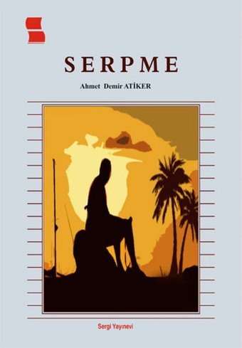 Serpme Ahmet Demir Atiker Sergi Yayınevi