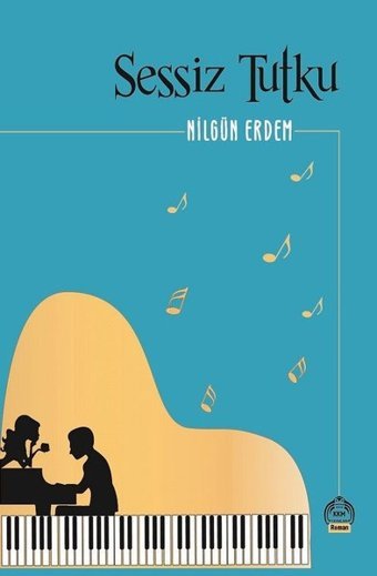 Sessiz Tutku Nilgün Erdem Kurgu Kültür