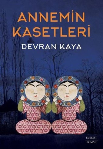 Annemin Kasetleri Devran Kaya Everest Yayınları