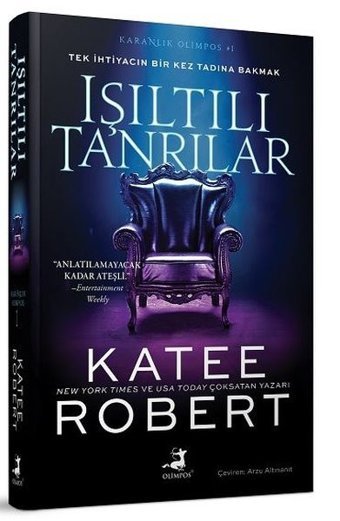 Işıltılı Tanrılar - Karanlık Olimpos 1 Katee Robert Olimpos Yayınları