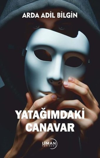 Yatağımdaki Canavar Arda Adil Bilgin Liman Yayınevi