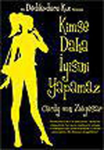 Kimse Daha İyisini Yapamaz Cecily von Ziegesar Artemis Yayınları