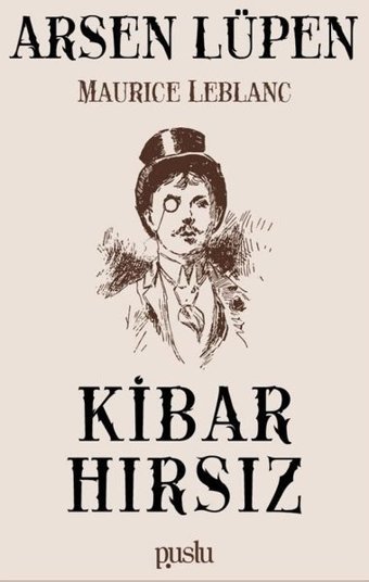 Arsen Lüpen - Kibar Hırsız Maurice Leblanc Puslu Yayıncılık