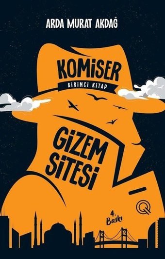 Komiser Birinci Kitap - Gizem Sitesi Arda Murat Akdağ Q Yayınları