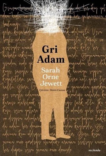 Gri Adam Sarah Orne Jewett Vacilando Kitap