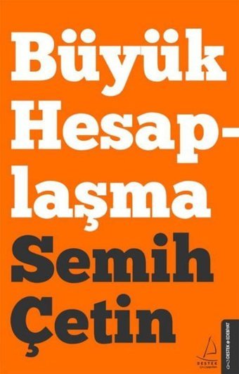 Büyük Hesaplaşma Semih Çetin Destek Yayınları