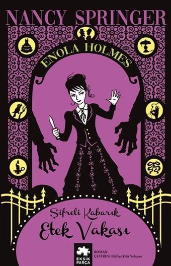 Şifreli Kabarık Etek Vakası - Enola Holmes Nancy Springer Eksik Parça Yayınları