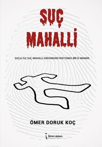 Suç Mahalli Ömer Doruk Koç İkinci Adam Yayınları