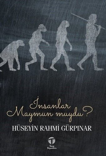 İnsanlar Maymun muydu? Hüseyin Rahmi Gürpınar Tema Yayınları