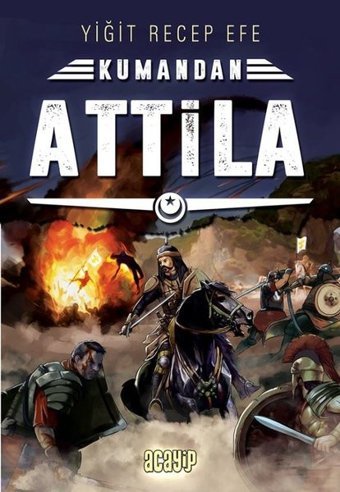 Kumandan Attila Yiğit Recep Efe Acayip