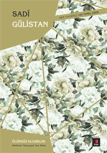 Sadi Gülistan Şeyh Sadi-i Şirazi Kapı Yayınları