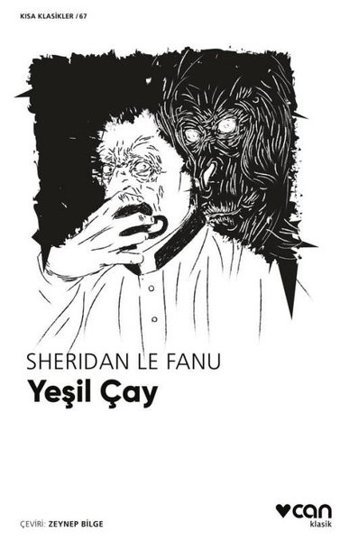 Yeşil Çay - Kısa Klasikler 67 Sheridan Le Fanu Can Yayınları