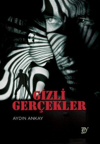 Gizli Gerçekler Aydın Ankay Ey Yayınları